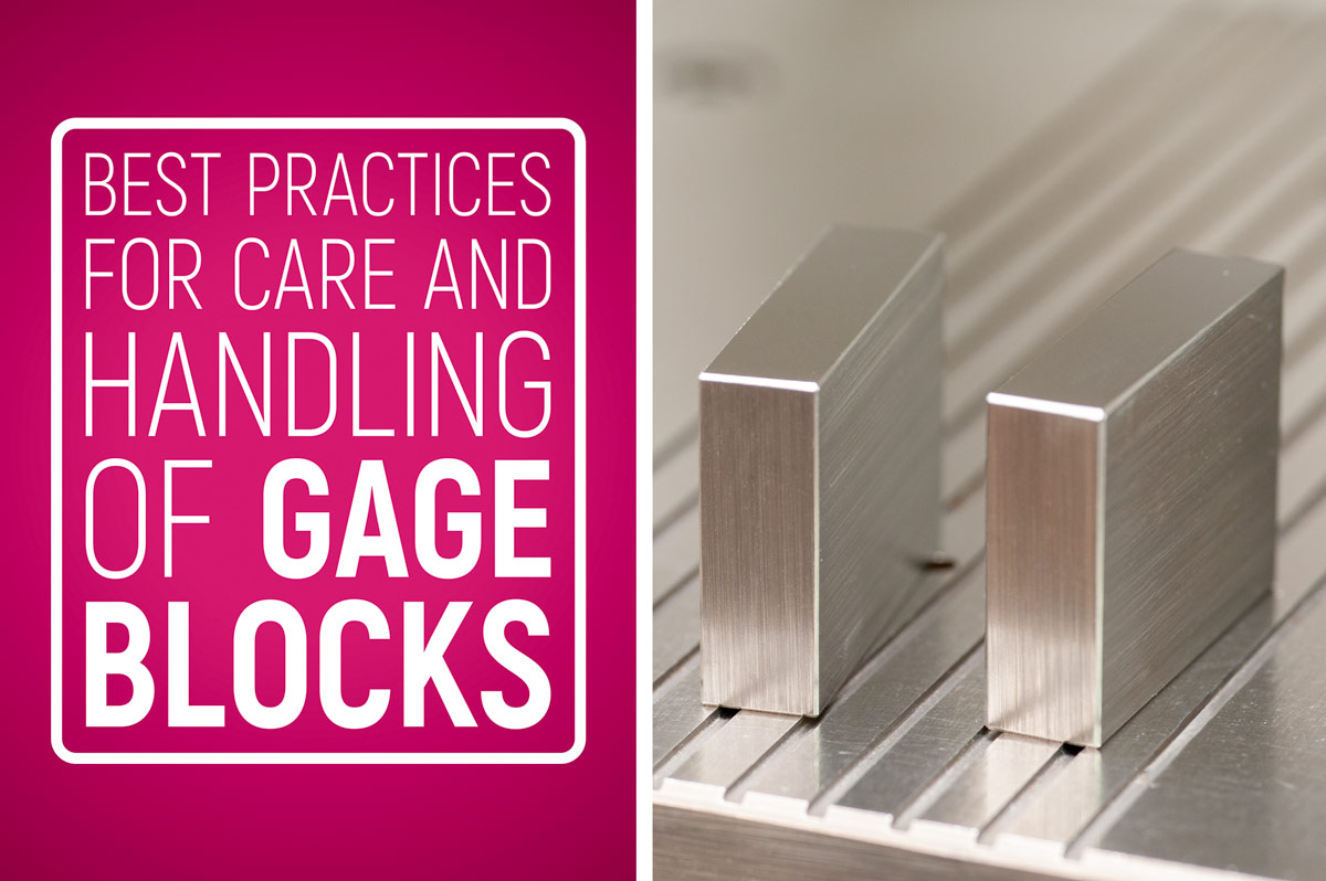 Best Practices for Care and Handling of Gage Blocks