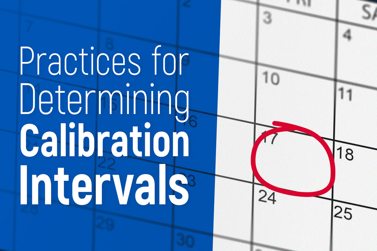 Practices for Determining Calibration Intervals