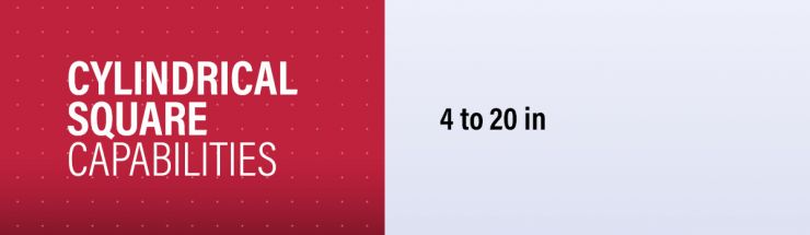 Cylindrical Square Calibration Capability