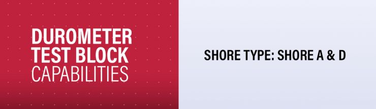 Durometer Test Block Calibration Capability