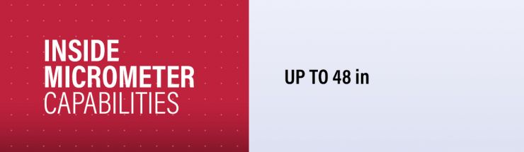 Inside Micrometer Calibration Capability