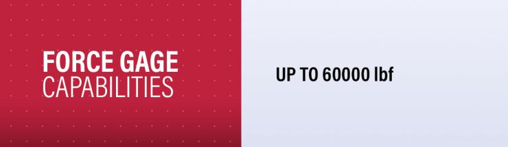 Force Gauge Calibration Capability